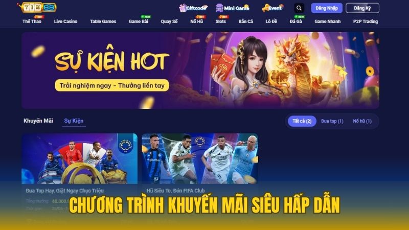 Chương trình khuyến mãi siêu khủng tại Tin88