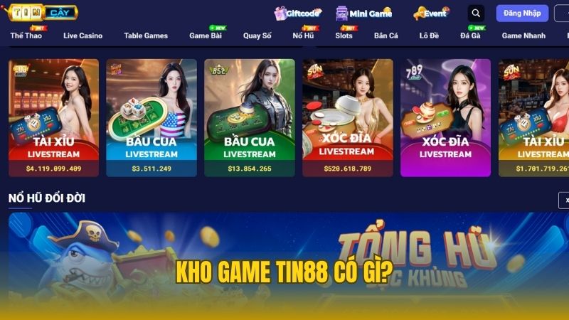 Kho game Tin88 có gì?