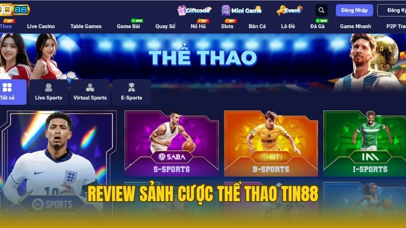 Review kho game Tin88 - Những sảnh thể thao siêu hot